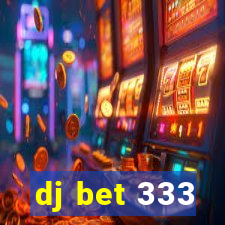 dj bet 333